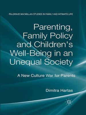 cover image of Parenting, Family Policy and Children's Well-Being in an Unequal Society